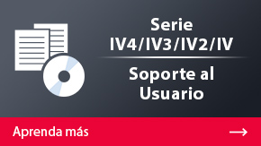 Serie IV3/IV2/IV Soporte al Usuario | Aprenda más