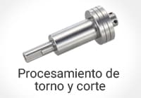 Procesamiento de torno y corte