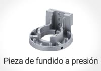 Pieza de fundido a presión