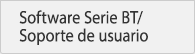 Software Serie BT/Soporte de usuario