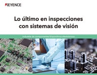 Lo último en inspecciones con sistemas de visión [Industria de componentes/dispositivos electrónicos]