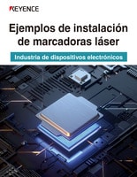 Ejemplos de instalación de marcadoras láser [Industria de dispositivos electrónicos]