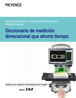 Serie IM Diccionario de medición dimensional que ahorra tiempo