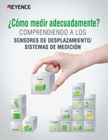 ¿Cómo medir adecuadamente? COMPRENDIENDO A LOS SENSORES DE DESPLAZAMIENTO/SISTEMAS DE MEDICIÓN