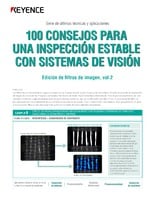 Serie de últimas técnicas y aplicaciones, 100 CONSEJOS PARA UNA INSPECCIÓN ESTABLE CON SISTEMAS DE VISIÓN [Edición de filtros de imagen] Vol.2