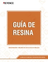 GUÍA DE RESINA: OBSERVACIÓN Y MEJORA DE DEFECTOS DE MOLDE