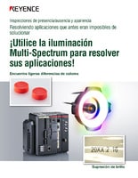 ¡Utilice la iluminación Multi-Spectrum para resolver sus aplicaciones!